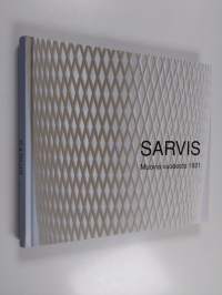 Sarvis - muovia vuodesta 1921