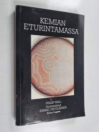 Kemian eturintamassa : matka molekyylien maailmaan