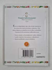 Vitamiinit &amp; kivennäisaineet : pieni käytännön opas