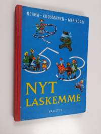 Nyt laskemme : I ja II luokan laskentokirja