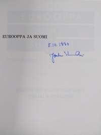 Eurooppa ja Suomi : Euroopan taloudellinen yhdentyminen, työelämä ja sosiaaliturva (signeerattu)
