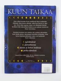 Kuun taikaa : ihmissuhteissa, mielen ja kehon hoidossa, työ- ja perhe-elämässä
