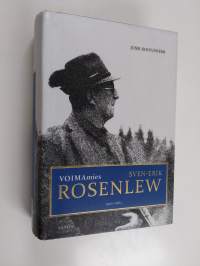 Voimamies : Sven-Erik Rosenlew 1902-1963
