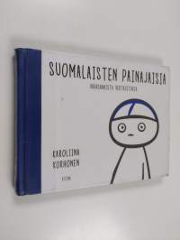 Suomalaisten painajaisia 1 : Vähäsanaista vertaistukea