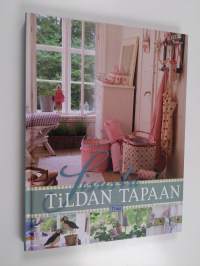 Sisusta Tildan tapaan