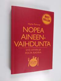Nopea aineenvaihdunta : syö hyvin ja polta rasvaa - 2:2:3 : aineenvaihduntadieetti