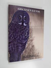 Arktinen eetos : symposiontekstejä 2011