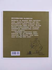 Hävyttömyyden rajamailla : Kerberoksen pilapiirroksia (signeerattu)