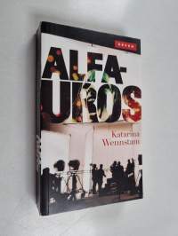 Alfauros : jännitysromaani
