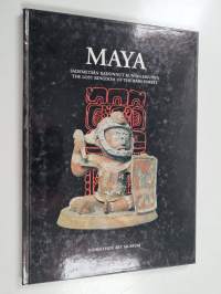 Maya : sademetsän kadonnut kuningaskunta = the lost kingdom of the rain forest