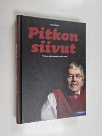 Pitkon siivut : parhaat palat vuosilta 2002-2009 (signeerattu)