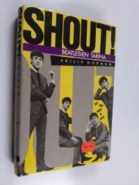 Shout! : Beatlesien tarina