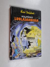 Kolmikko luolajahdissa