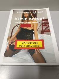 Kiltit Naiset, eroottinen romaani.  Aikuisviihde K-18