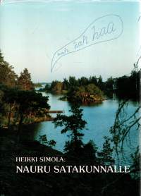 Nauru Satakunnalle, anekdootteja ja kaskuja