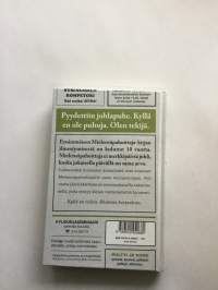 En juhli, Mielensäpahoittaja