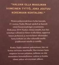 Viimeinen tyttö - Olin Isisin vankina.   ( Todenperäiset, muistelmat, naisvangit, naisteema, poliittinen väkivalta )