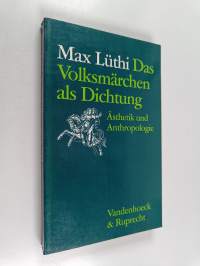 Das Volksmärchen als Dichtung : Ästhetik und Antropologie
