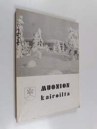 Muonion kairoilta (signeerattu, tekijän omiste)