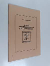 Puun värittäminen ja kiillottaminen
