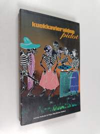 Kuokkavieraiden pidot : historian marginaalista marginaalihistoriaan