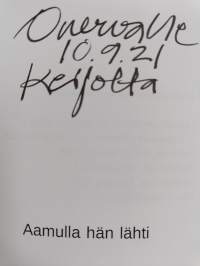 Aamulla hän lähti (signeerattu, tekijän omiste)