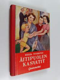 Äitipuolen kasvatit : nuorisoromaani