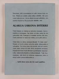 Alakua uskova ihtekki : Kaskuja ja tarinoita joutsasta, leivonmäeltä ja luhangasta