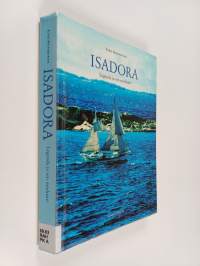 Isadora : legenda ja sen miehistö