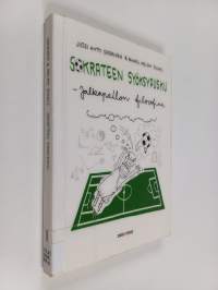 Sokrateen syöksypusku : jalkapallon filosofiaa