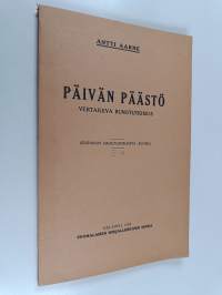 Päivän päästö : vertaileva runotutkimus