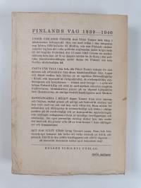 Finlands väg 1939-1940 : minnen och dagboksanteckningar från vinterkrigets tider