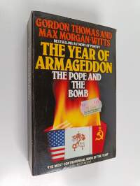 The year of armageddon - The Pope and the bomb