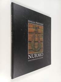 Nurmo - Etelä-Pohjanmaan sydämessä (signeerattu)