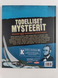 Todelliset mysteerit : osaatko sinä ratkaista arvoitukset?