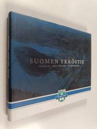 Suomen ykköstie : valtatie, moottoritie, Eurooppatie
