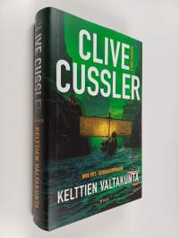 Kelttien valtakunta : Dirk Pitt -seikkailuromaani
