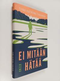 Ei mitään hätää