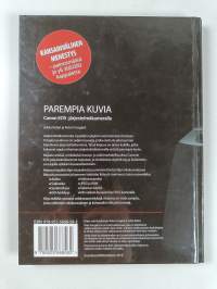 Parempia kuvia : Canon EOS-järjestelmäkameralla