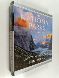 The national parks : America&#039;s best idea : an illustrated history