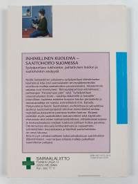 Inhimillinen kuolema : saattohoito Suomessa : saattohoidon, palliatiivisen hoidon ja tukihoidon analyysia