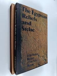 The Egyptian reliefs and stelae in the Pushkin Museum of Fine Arts, Moscow