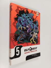 ElfQuest 5 : Suuri vaellus Osa 2 : Susien laulu, auringon ääni