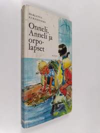 Onneli, Anneli ja orpolapset