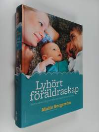 Lyhört föräldraskap : barns utveckling och anknytning de första fyra åren