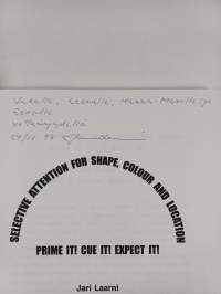 Selective Attention for Shape, Colour and Location : Prime It! Cue It! Expect It! (signeerattu, tekijän omiste)