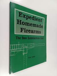 Expedient Homemade Firearms