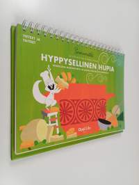 Hyppysellinen hupia : herkullisia ruokaohjeita ja luovaa puuhaa pikkukokeille