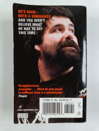 Foley is Good - And the Real World is Faker Than Wrestling
