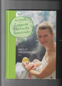 Lempeää kauneutta luonnosta